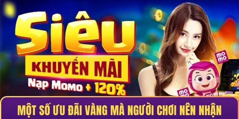 Một số ưu đãi vàng mà người chơi nên nhận